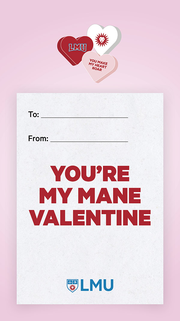 You're my mane valentine